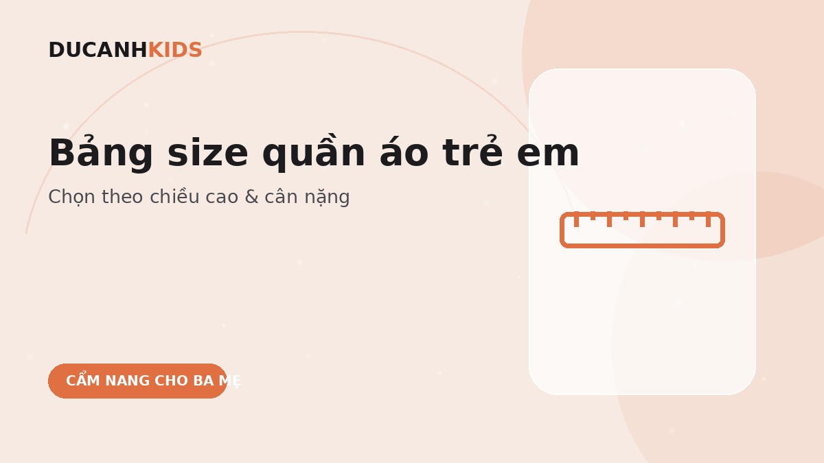 Bảng size quần áo trẻ em theo chiều cao và cân nặng