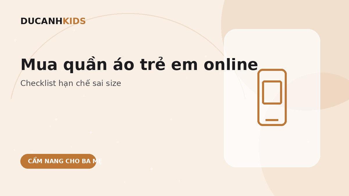 Checklist mua quần áo trẻ em online hạn chế sai size